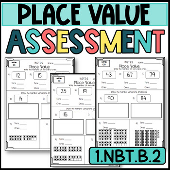 Preview of 1.NBT.B.2 Assessment: Place value: Tens and Ones