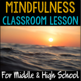 School Counseling 2-part "Mindfulness" lesson for Middle a