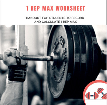 Preview of 1 rep max calculating & recording worksheet and Workout