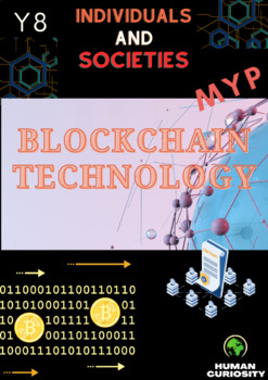 Preview of Blockchain Technology - 1 semester class -  MYP Individuals and Societies