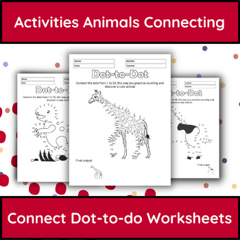 Preview of 10 Activities Animals Connecting Dots Worksheets
