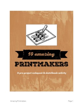 Preview of 10 Amazing Printmakers:  A web quest and sketching workbook
