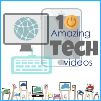 Preview of 10 Amazing Tech Videos & Activity 