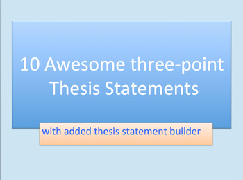 which best describes a three point thesis