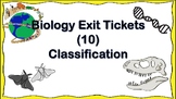 10 Biology Exit Tickets: Classification