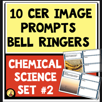 Preview of 10 CER CHEMICAL SCIENCE Image Writing Prompt Activities Bell Ringers #2