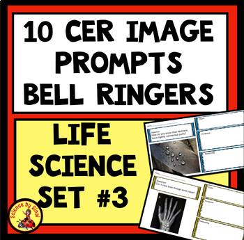 Preview of 10 CER LIFE SCIENCE Image Writing Prompt Activities Bell Ringers Organizers #3