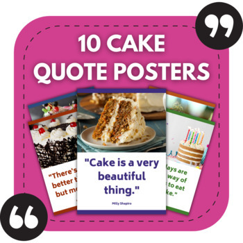 Preview of 10 Cake Posters | Quote Posters for Cooking & Food Themed Bulletin Boards
