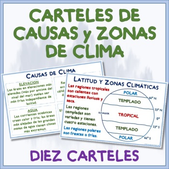 Preview of 10 Carteles: Causas de Clima y Zonas Climáticas [Dual, Spanish, Immersion]