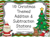 10 Christmas Themed Addition & Subtraction Stations Sums a