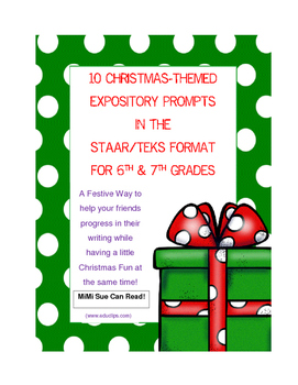 Preview of 10 Christmas-Themed Expository Writing Prompts (STAAR/TEKS) 6th & 7th Grades