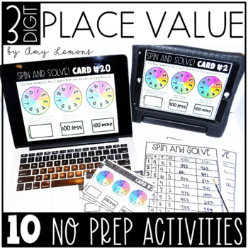 10 DIGITAL or PRINTABLE Place Value Activities {3-Digit Numbers}