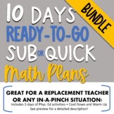 10 Days of Ready-to-Go Math Plans - Sub Plan Bundle