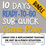 10 Days of Ready-to-Go Science Sub Plans - Sub Plan Bundle
