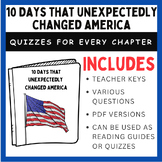 10 Days that Unexpectedly Changed America (Quizzes/RGs for