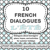10 Dialogues + Questions - L'ÉTÉ (French Summer Dialogues)