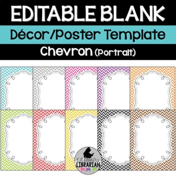 Preview of 10 Editable Chevron Poster Templates (Portrait) Classroom Decor PPT