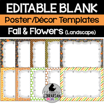 Preview of 10 Editable Fall & Flowers Poster Templates (Landscape) Classroom Decor