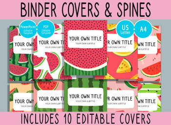 Preview of 10 Editable Watermelon Binder Covers, 1, 1.5, 2" Spines, A4+Letter, PDF+PPTX