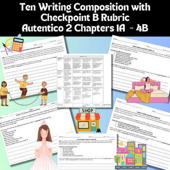 Preview of 10 Writing Composition Prompts w/ Checkpoint B Assessment Rubrics Autentico 2