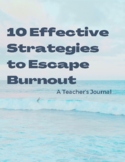 10 Effective Strategies to Escape Burnout Journal