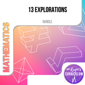 Preview of 13 Explorations | Math Bundle