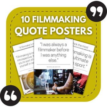 Preview of 10 Film-Making Posters | Inspiring Quotes for Film Bulletin Boards