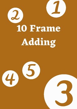 Preview of 10 Frame Adding