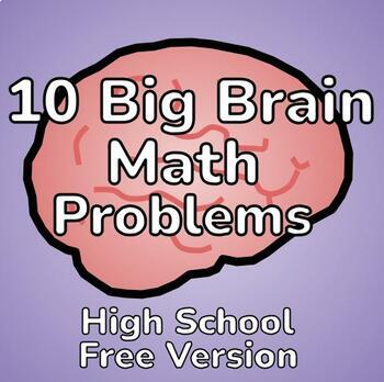 Preview of 10 Free Big Brain Math Problems