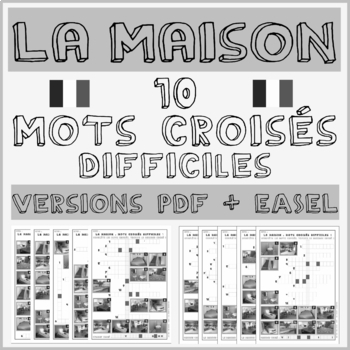 10 French Crossword Puzzles • la maison • Print and Digital • Black and
