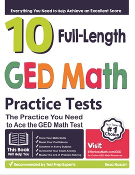 Preview of 10 Full Length GED Math Practice Tests