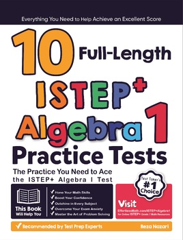 Preview of 10 Full Length ISTEP+ Algebra I Practice Tests