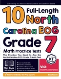 10 Full Length North Carolina EOG Grade 7 Math Practice Tests