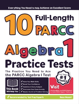 Preview of 10 Full Length PARCC Algebra I Practice Tests