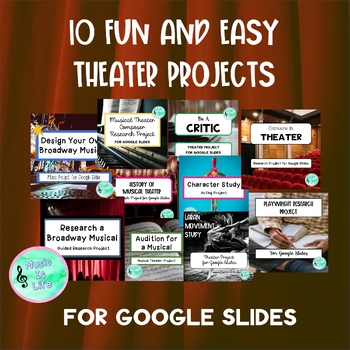 Preview of 10 Fun and Easy Theater Projects for Google Slides