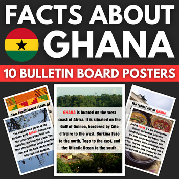 Preview of 10 Ghana Facts Bulletin Board Posters | Africa Travel Classroom Decor