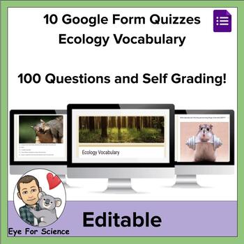 Preview of 10 Google Form Quizzes: Ecology Vocabulary (100 Questions and Self Grading)