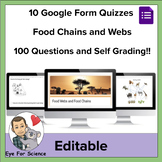 10 Google Form Quizzes: Food Chains and Webs (100 question