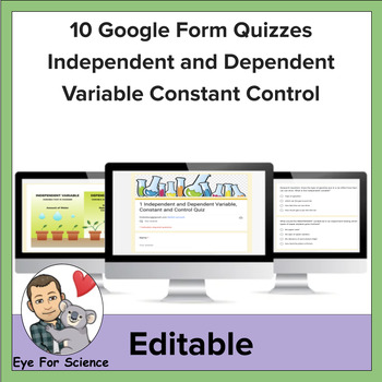 Preview of 10 Google Form Quizzes Independent and Dependent Variable, Constant, and Control