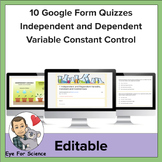 10 Google Form Quizzes Independent and Dependent Variable,