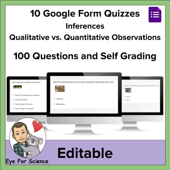 Preview of 10 Google Form Quizzes: Inferences, Qualitative vs. Quantitative Observations