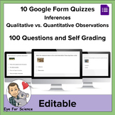 10 Google Form Quizzes: Inferences, Qualitative vs. Quanti