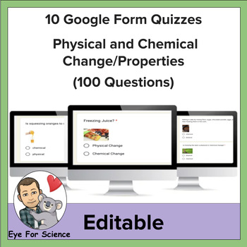 Preview of 10 Google Form Quizzes: Physical and Chemical Change/Properties (100 questions)