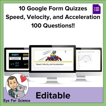 Preview of 10 Google Form Quizzes: Speed, Velocity, and Acceleration (100 Questions!!)
