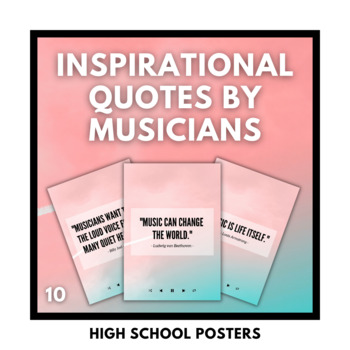 Preview of 10 Inspirational Quotes by Musicians | High School Posters | Music [FREE]