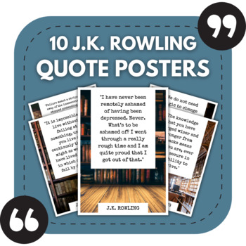 Preview of 10 J.K. Rowling Posters | Great Quotes for High School Bulletin Boards