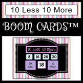 10 Less 10 More BOOM Cards™