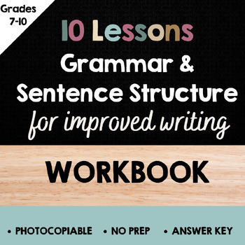 Preview of Grammar and Sentence Structure for Improved Writing WORKBOOK/ WORKSHEETS