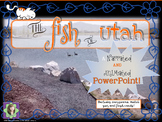 10 Main Utah Fish Powerpoint and Supplement