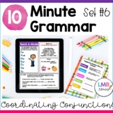 10 Minute Daily Grammar Practice for Coordinating Conjunctions